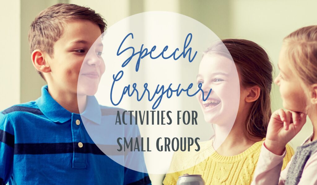 Speech Carryover Activities