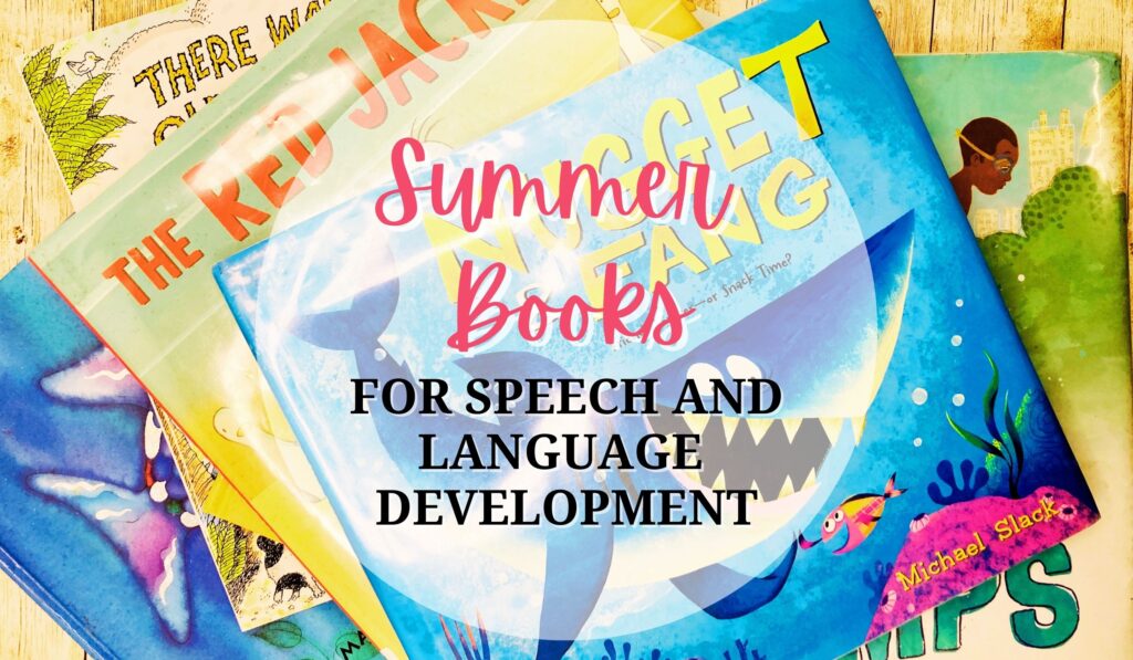 Summer Books for Speech and Language