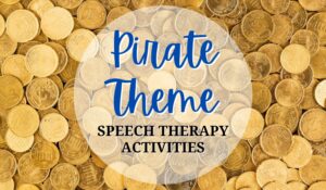 pirate theme speech activities blog post