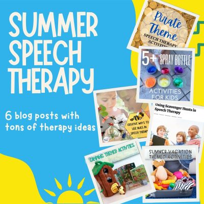 6 Summer speech therapy blog posts
